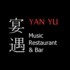 Yanyu Music Restaurant & Bar